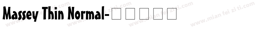 Massey Thin Normal字体转换